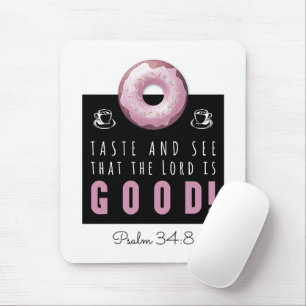 Kute Bijbel Verse Psalm 34:8 met Roze Doughnut Muismat