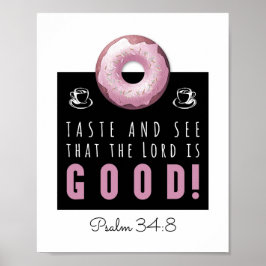 Kute Bijbel Verse Psalm 34:8 met Roze Doughnut Poster