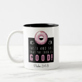 Kute Bijbel Verse Psalm 34:8 met Roze Doughnut Tweekleurige Koffiemok (Links)