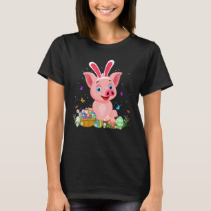 Kute Bunny Pig Easter Hunting Eggs Farmers Happy E T-shirt