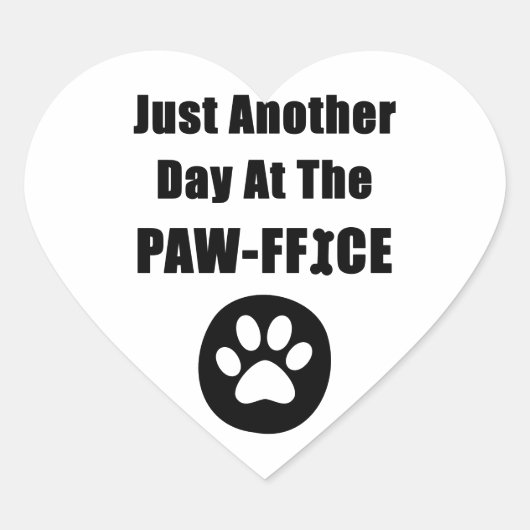 Kute Dog Paw Pun, nog een dag op het kantoor Hart Sticker (Voorkant)