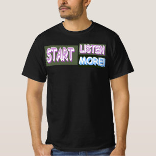 Kute expressie design "Luister meer". Bestel nu T-shirt