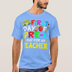 Kute First Day of PreK bidden voor mijn leraar gra T-shirt