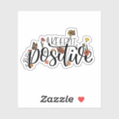 Kute Flowers Butterflies Quote houdt het positief Sticker (Vel)