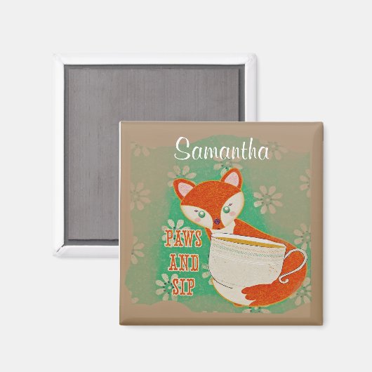Kute Fox Paws en Sip Quote Persoonlijk Magneet (Voorkant / Achterkant)