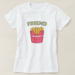 Kute Friend Fries op maat van beste vriend T-shirt<br><div class="desc">Een doodle van een schattig rood pakje Franse groten. Combineer met schattige hamburgerdoedelen om het woord "beste vriend" te vormen. T - shirts voor jou en je beste vriend.</div>