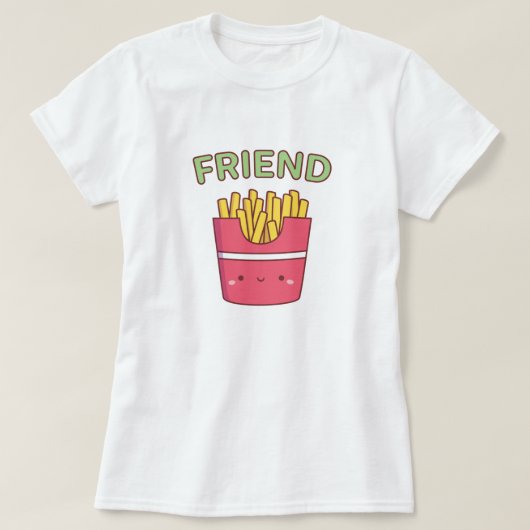 Kute Friend Fries op maat van beste vriend T-shirt (Design voorkant)