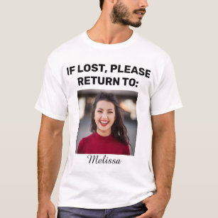 Kute Funny Couple's Photo If Lost Please Return to T-shirt