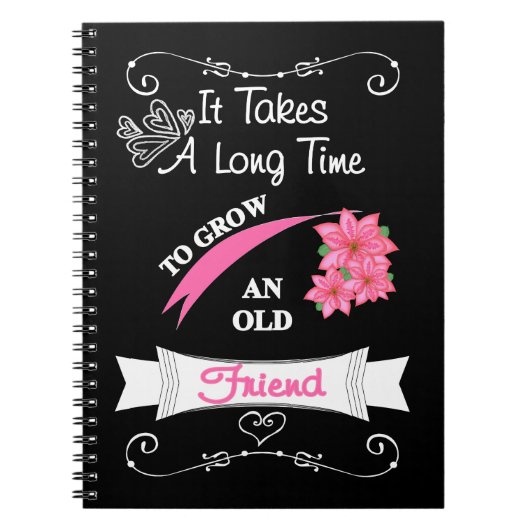 Kute Gezegde voor een oude vriend Typografie Notitieboek (Voorkant)