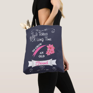 Kute Gezegde voor een oude vriend Typografie Tote Bag