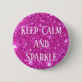 Kute Glittery Sparkly Keep Calm and Sparkle Button (Voorkant)