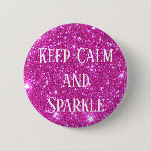 Kute Glittery Sparkly Keep Calm and Sparkle Button