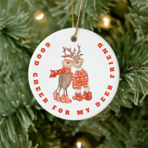 Kute Good Cheer voor Mijn Deer Friend Names Keramisch Ornament