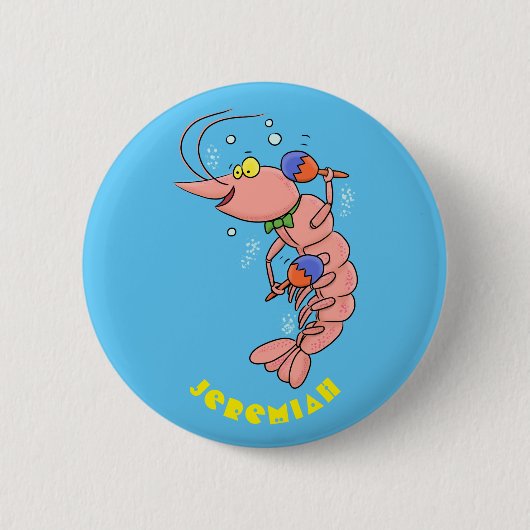 Kute happy shrimp, garnaal cartoon ronde button 5,7 cm (Voorkant)