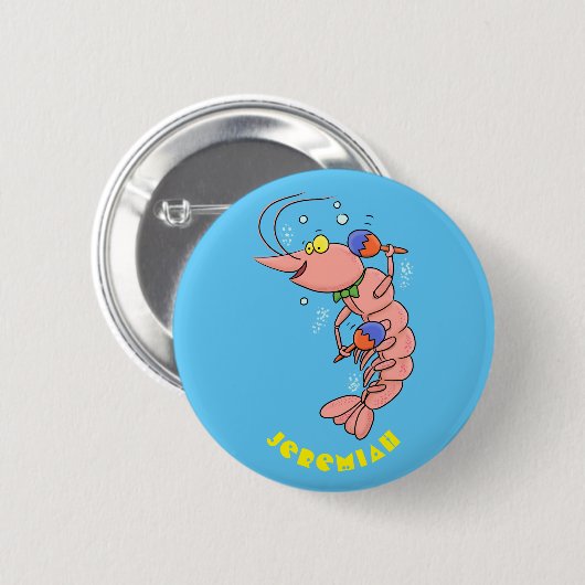 Kute happy shrimp, garnaal cartoon ronde button 5,7 cm (Voorkant /achterkant)