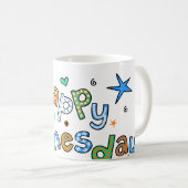 Kute Happy Woensdag Week Groet Tekstexpressie Koffiemok (Voorkant rechts)