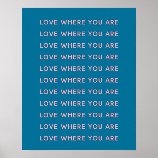 Kute Inspirerend Uplifting Words Typography Blue Poster (Voorkant)