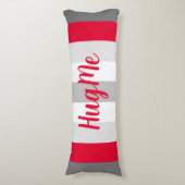 Kute kleur gestreept grijs en rood met tekst lichaamskussen (Voorkant Verticaal)