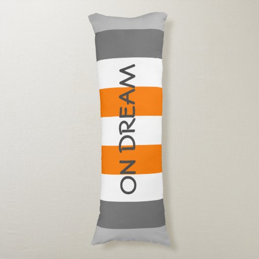 Kute kleur gestript grijs en Oranje met tekst Lichaamskussen (Voorkant Verticaal)