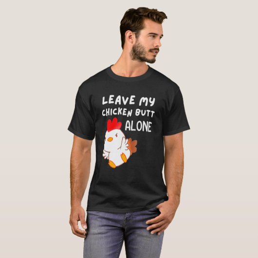 Kute laat m'n kip achter tot alleen de kipvrouwen t-shirt (Voorkant volledig)