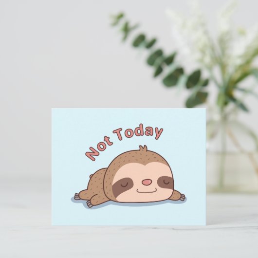 Kute not Today Slaping Sloed Briefkaart (Staand voorkant)