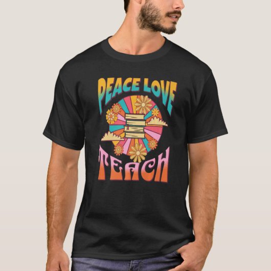Kute Peace Love Teach Retro T-shirt (Voorkant)
