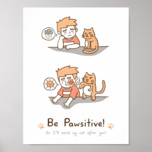Kute positieve kat Humor Poster