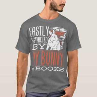 Kute Rabbit Lovers, verstoord door boeken en mijn  T-shirt
