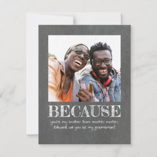 Kute Simple Will you be My Groomsman Photo