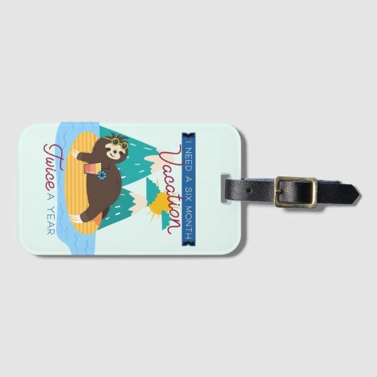 Kute sleuf Ik heb een 6 maanden durende vakantie n Bagagelabel (Voorkant (horizontaal))