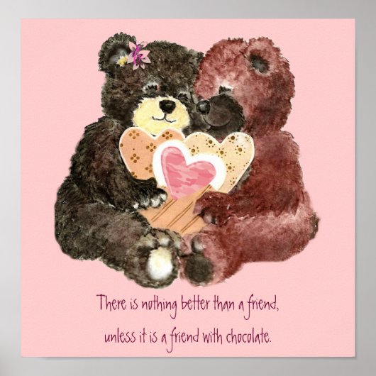 Kute Teddy Bears, Friends, Chocolate Quote Poster (Voorkant)