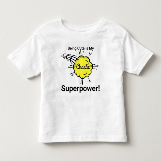 Kute zijn is Mijn Superpower! Kinder Shirts (Voorkant)