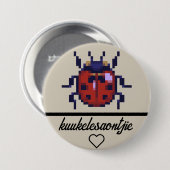 kuukelesaontjie pixelart  ronde button 7,6 cm (Voorkant /achterkant)