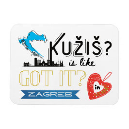 Kužiš? Zagreb Kroatië Magneet