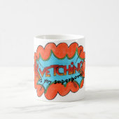 Kvetching is mijn Superpower: Funny Quote Mok (Center)