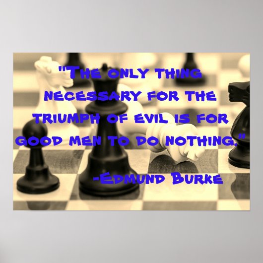 Kwaad vs goede Mannen Edmund Burke Quote Poster (Voorkant)