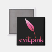 kwaadaardig roze magneet (Voorkant / Achterkant)