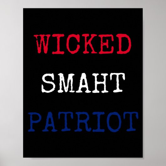 Kwaadaardig slim patriot grappig boston poster (Voorkant)