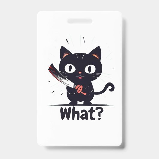 Kwaadaardige Kat - Wat? Badge (Voorzijde)
