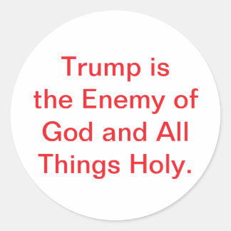 Kwaadaardige Trump is de vijand van God Hankamer A Ronde Sticker