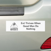 Kwaadwillige dreigementen als goede Mannen niets d Bumpersticker (Op auto)