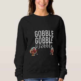 Kwak Kwak tot je Wankelt Thanksgiving Trui