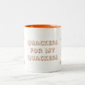 Kwakjes voor mijn kwakjes tweekleurige koffiemok (Center)