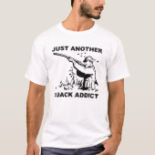 Kwakkende Verslaafde Grappige T-shirt (Voorkant)
