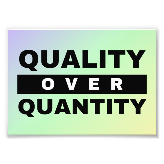 Kwaliteit Engineering Quote - Kwaliteit boven kwan Foto Afdruk (Voorkant)