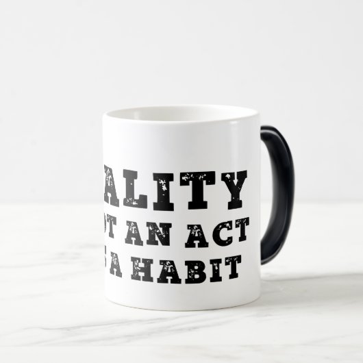 Kwaliteit is geen daad, maar een gewoonte magische mok (Voorkant rechts)