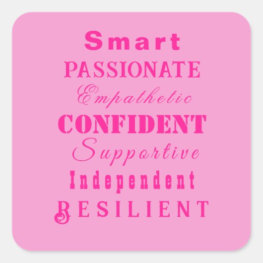 Kwaliteiten van Grote Vrouwen Roze Vierkante Sticker (Voorkant)