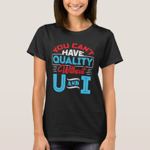 Kwaliteitscontrole Inspector Assurance U en I T-shirt