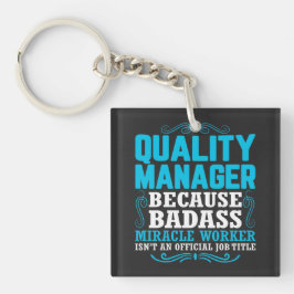 Kwaliteitsmanager, grappige Quote Quality Manager Sleutelhanger