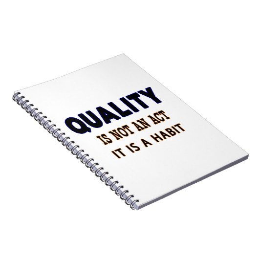 Kwaliteitsprijzen, kwaliteit is geen gewoonte. notitieboek (Rechterzijde)